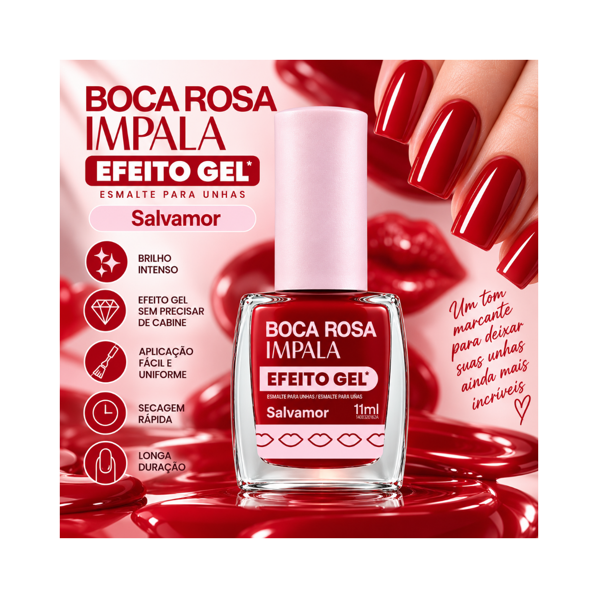 ESMALTE BOCA ROSA EFEITO GEL CREMOSO SALVAMOR IMPALA 11ML