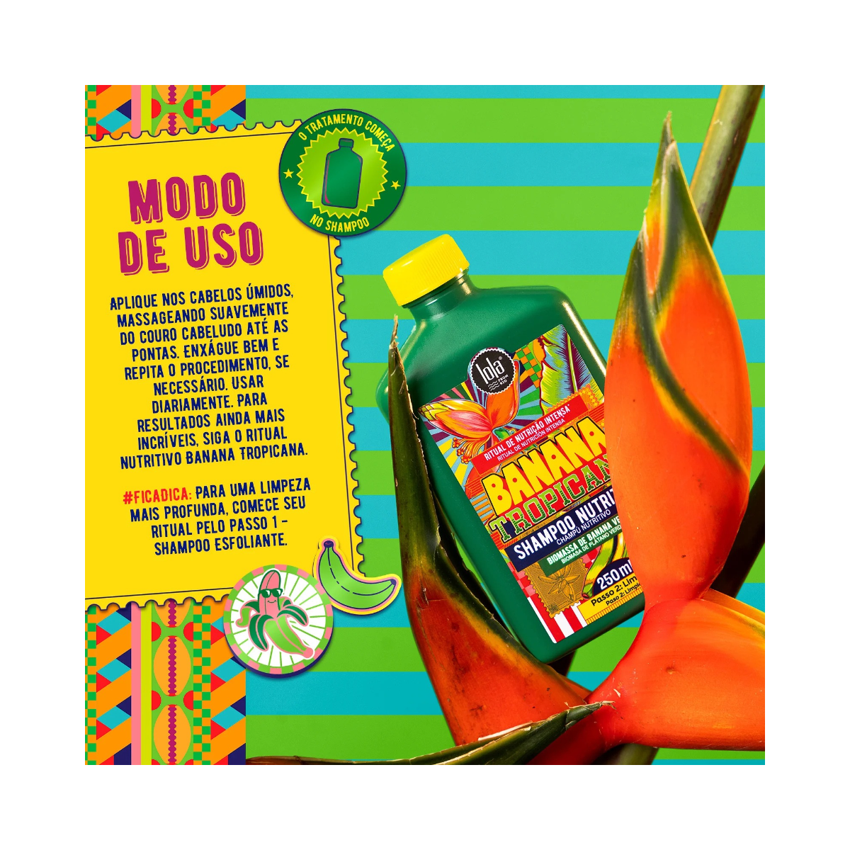 KIT LOLA BANANA TROPICANA SH 250ML + COND 250G + LEAVE-IN 160ML + MASC 230G