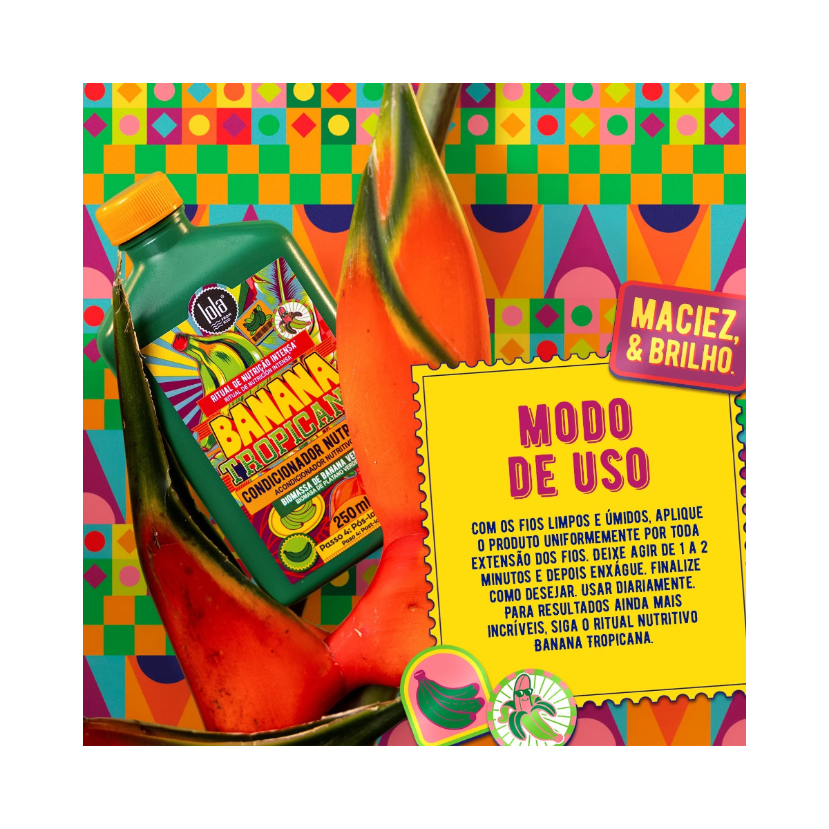 KIT LOLA BANANA TROPICANA SHAMPOO 250ML + CONDICIONADOR 250G