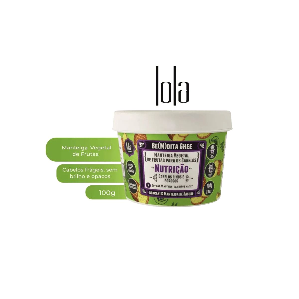 MÁSCARA CAPILAR BE(M)DITA GHEE NUTRIÇÂO LOLA COSMETICS 100G