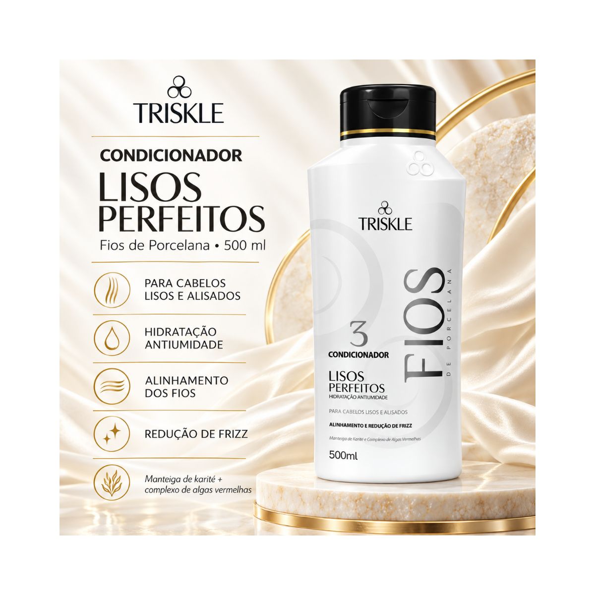CONDICIONADOR LISOS PERFEITOS FIOS DE PORCELANA TRISKLE 500ML