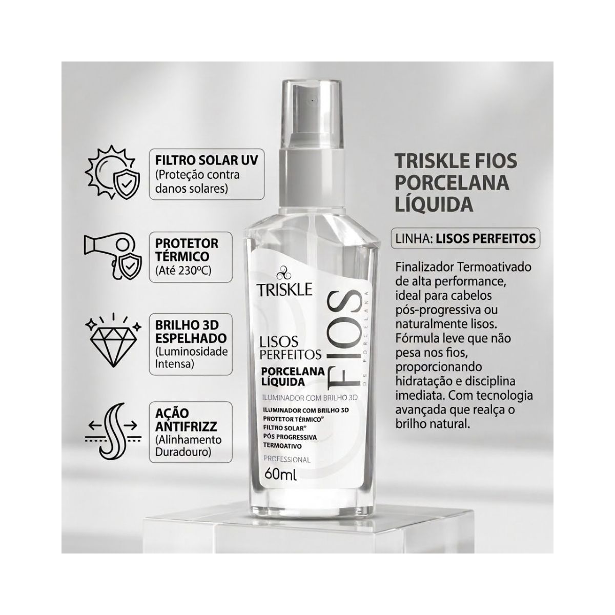 PORCELANA LÍQUIDA LISOS PERFEITOS FIOS DE PORCELANA TRISKLE 60ML