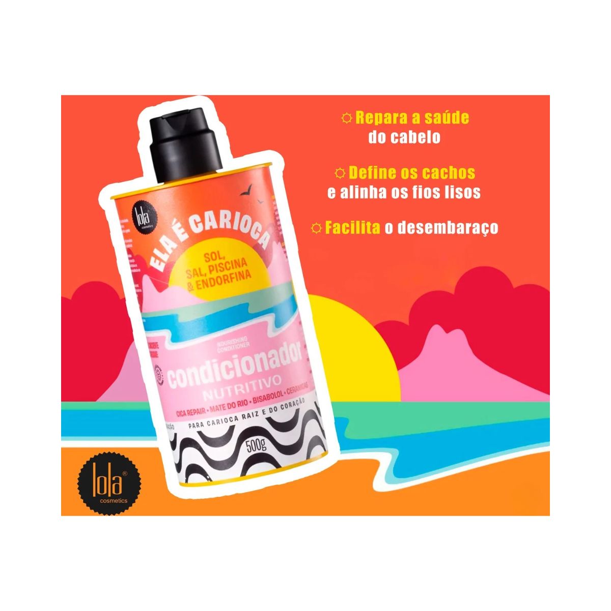 CONDICIONADOR NUTRITIVO ELA É CARIOCA LOLA COSMETICS 500G