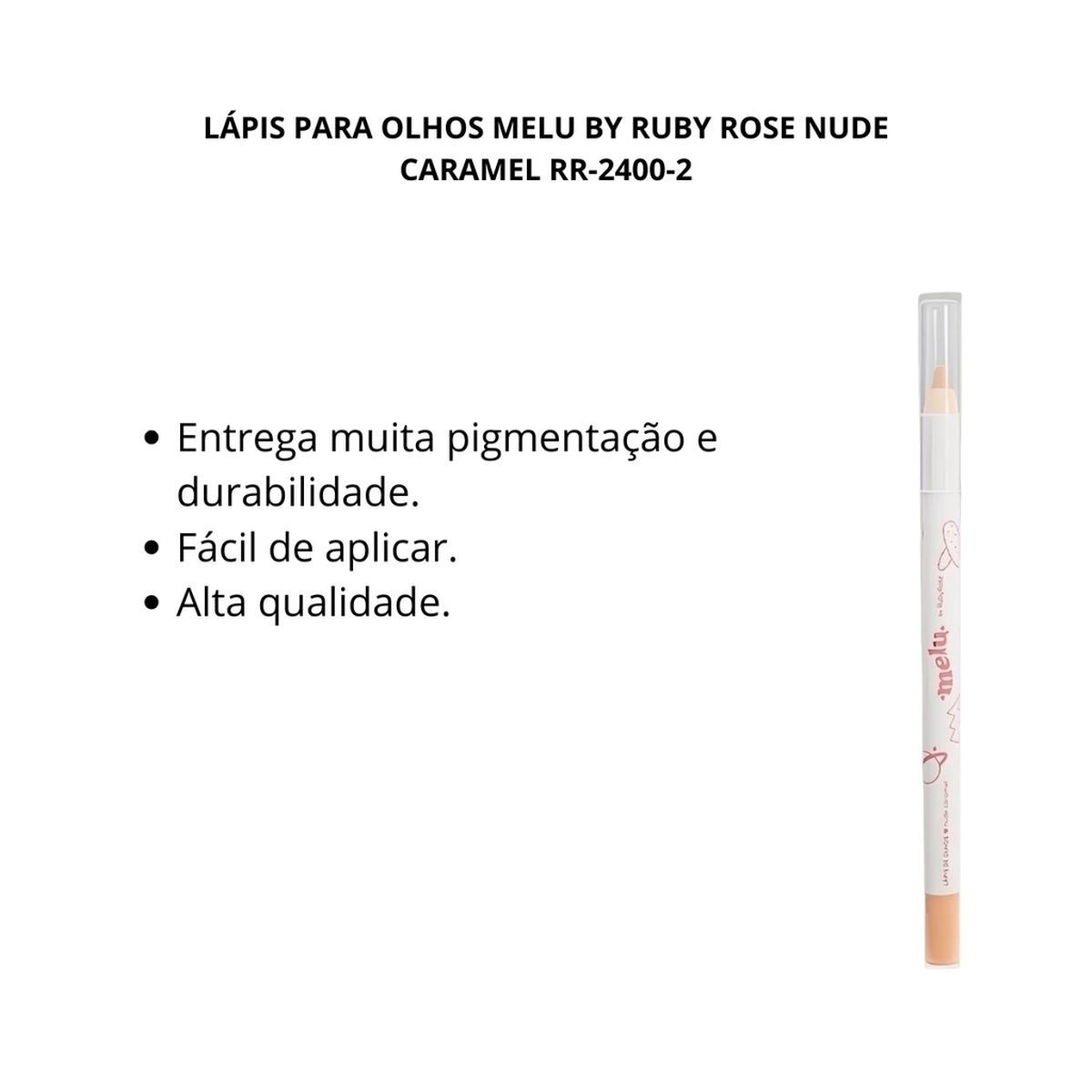 LÁPIS DE OLHO MELU NUDE RR24003