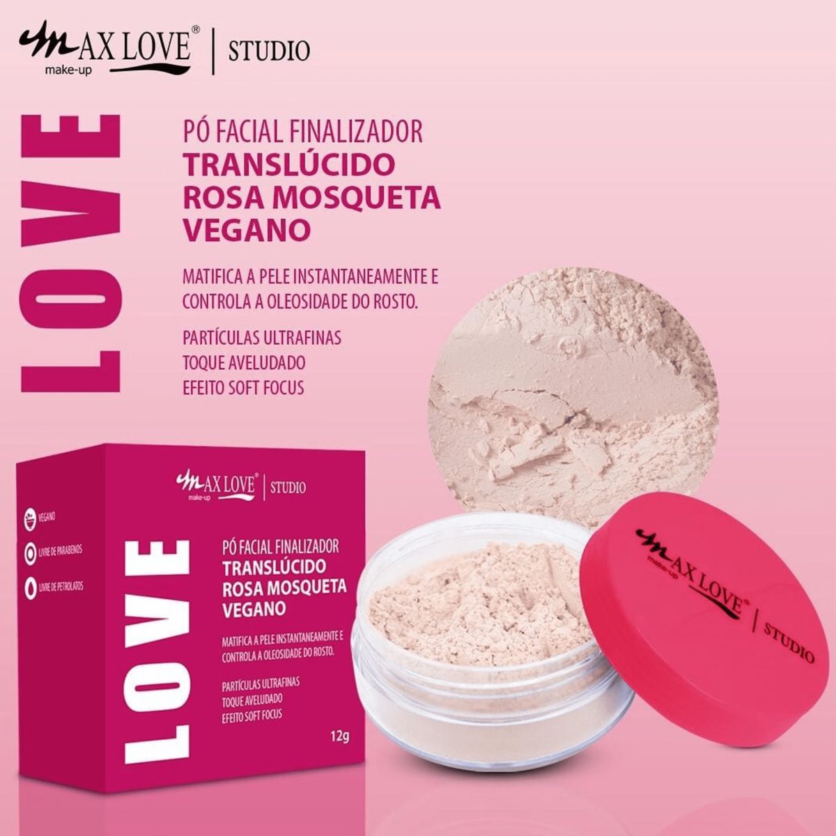PÓ FACIAL FINALIZADOR TRANSLUCIDO ROSA MOSQUETA MAX LOVE 12G