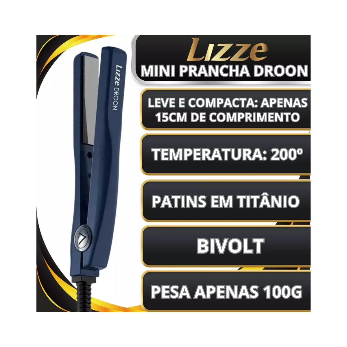 PRANCHA MINI DROON LIZZE