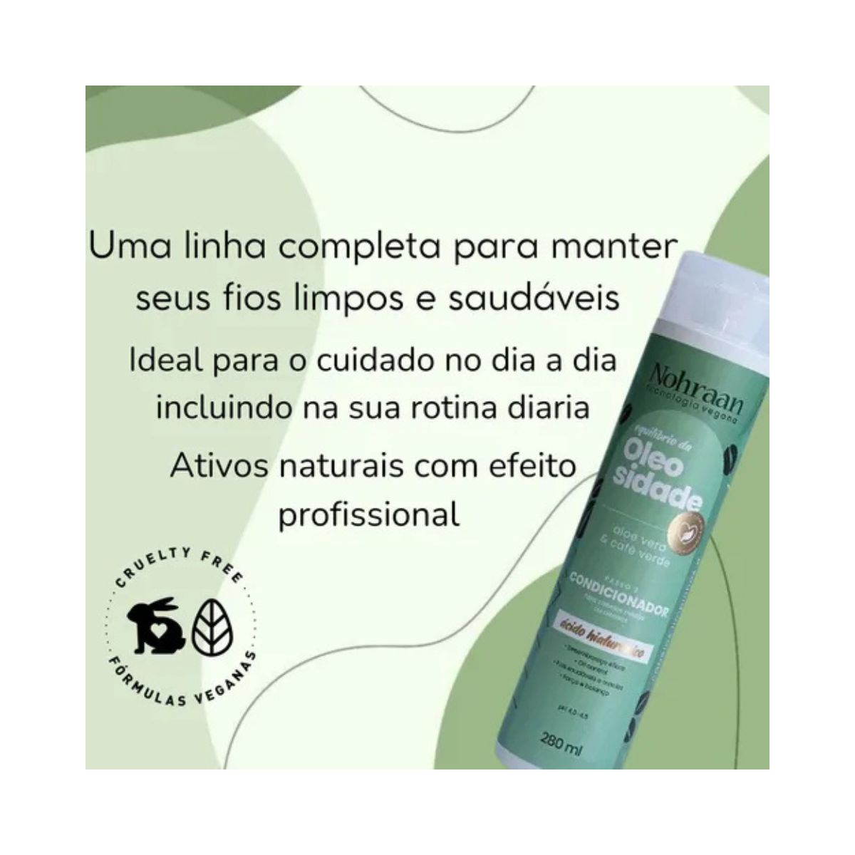 CONDICIONADOR EQUILÍBRIO DA OLEOSIDADE NOHRAAN 280ML