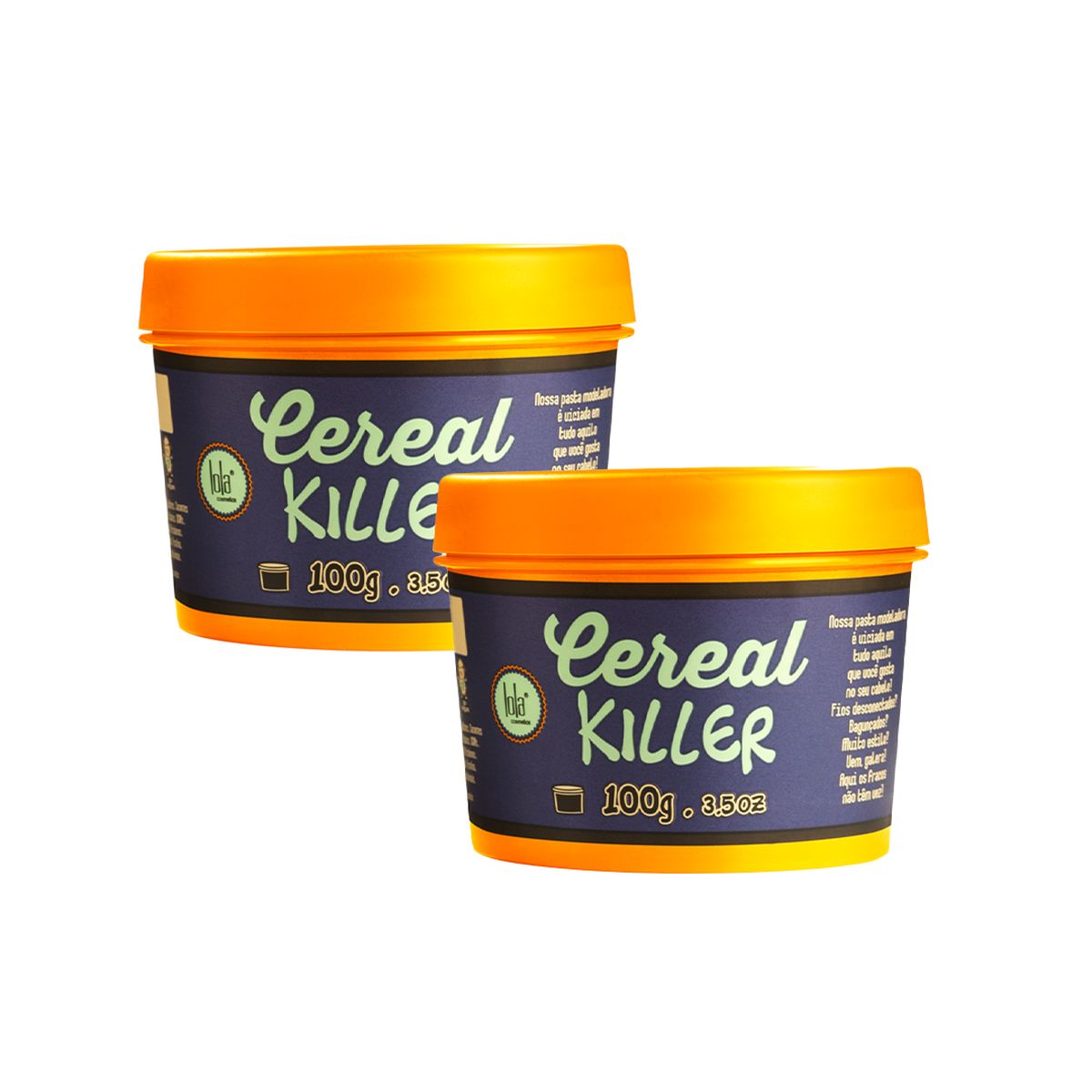 KIT LOLA COSMETICS C/2 PASTA MODELADORA CEREAL KILLER 100G