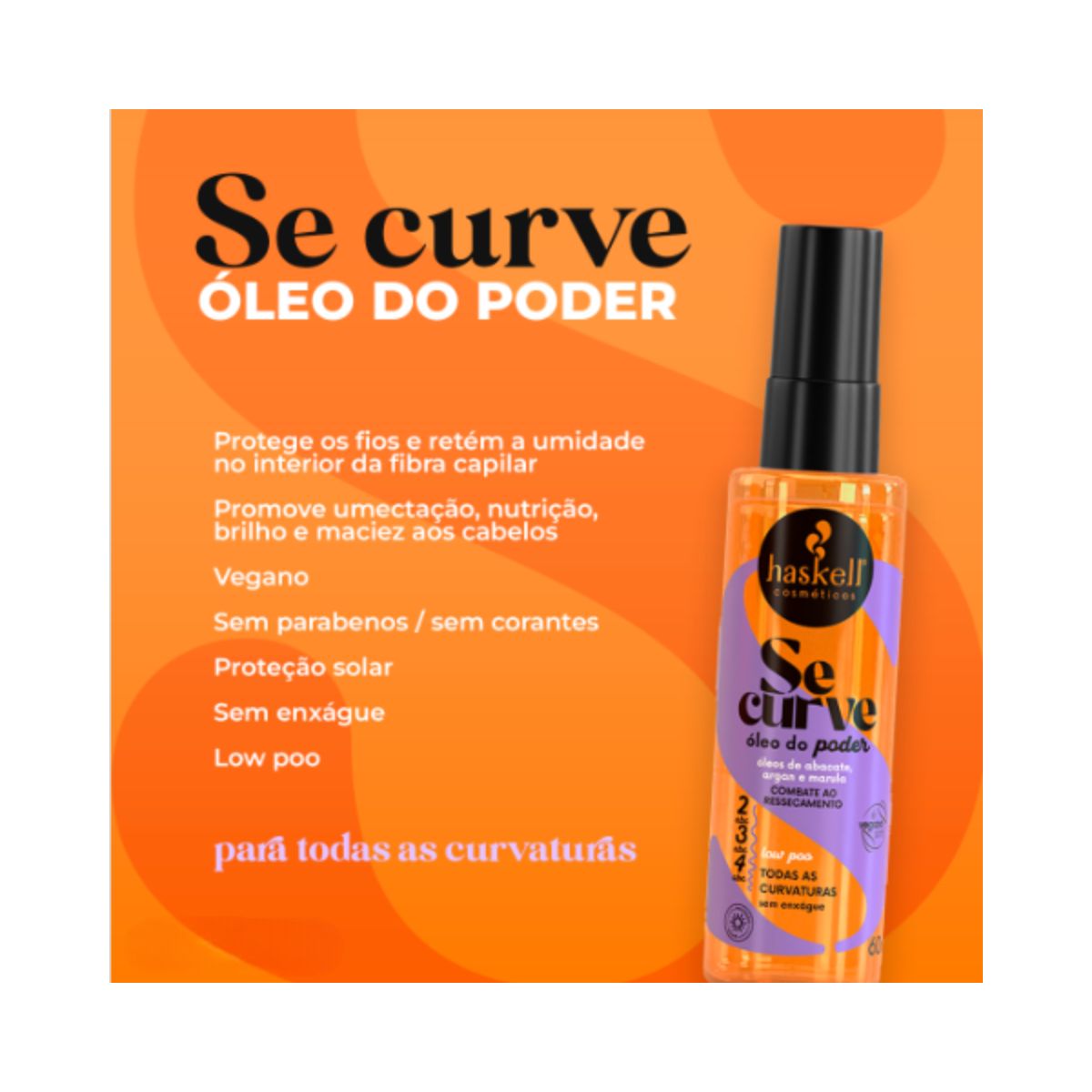 ÓLEO DO PODER SE CURVE HASKELL 60ML