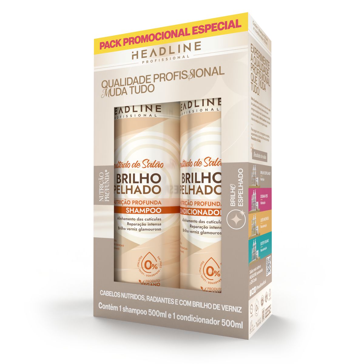 KIT SHAMPOO & CONDICIONADOR LINHA BRILHO ESPELHADO HEADLINE SOUL POWER 500ML