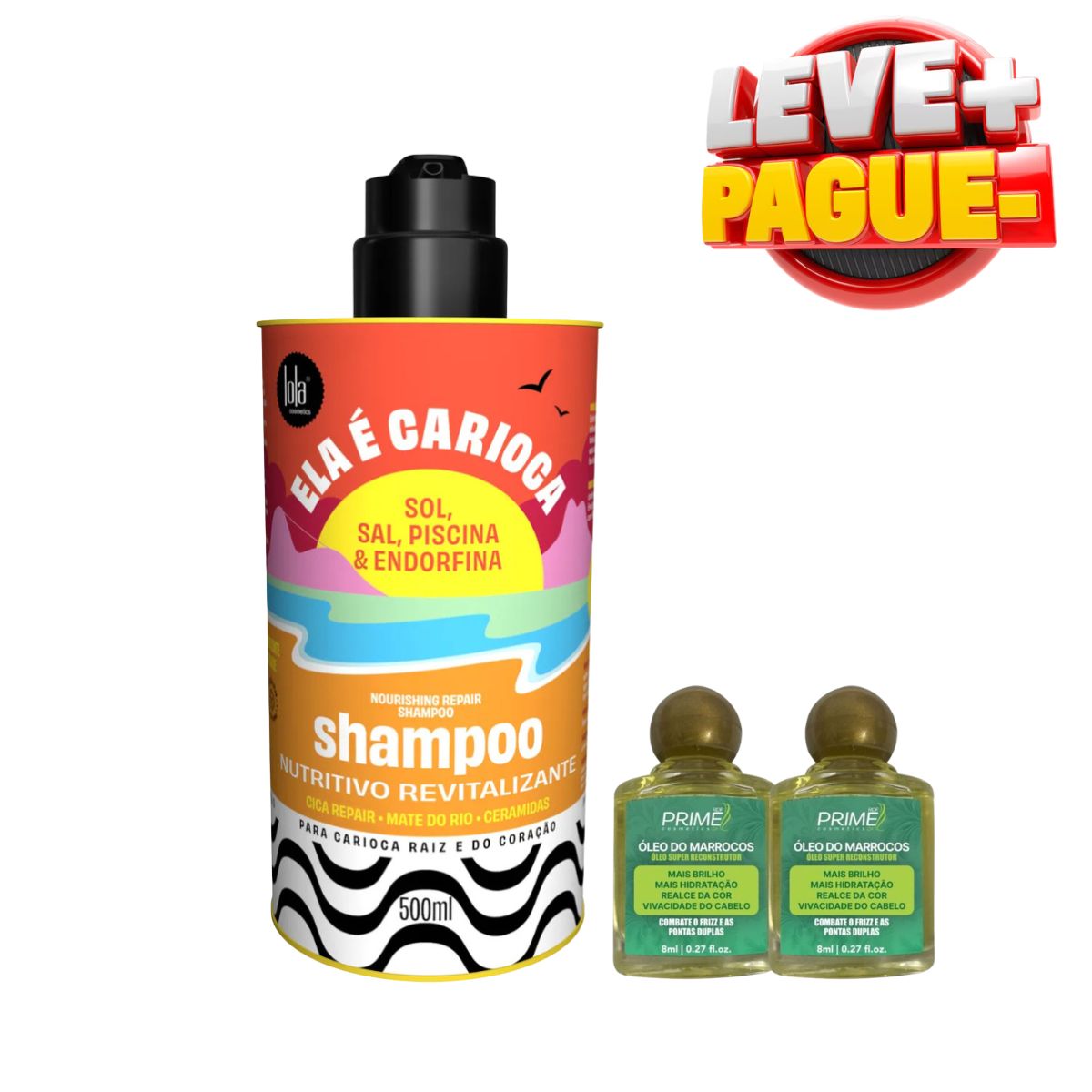KIT LOLA COSMETICS SHAMPOO ELA É CARIOCA 500ML + 2 ÓLEOS DE ARGAN MARROCOS PRIME