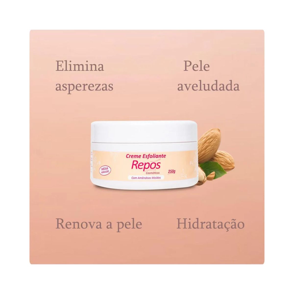 CREME ESFOLIANTE AMENDOAS MEDIA ABRASÃO REPOS 250G
