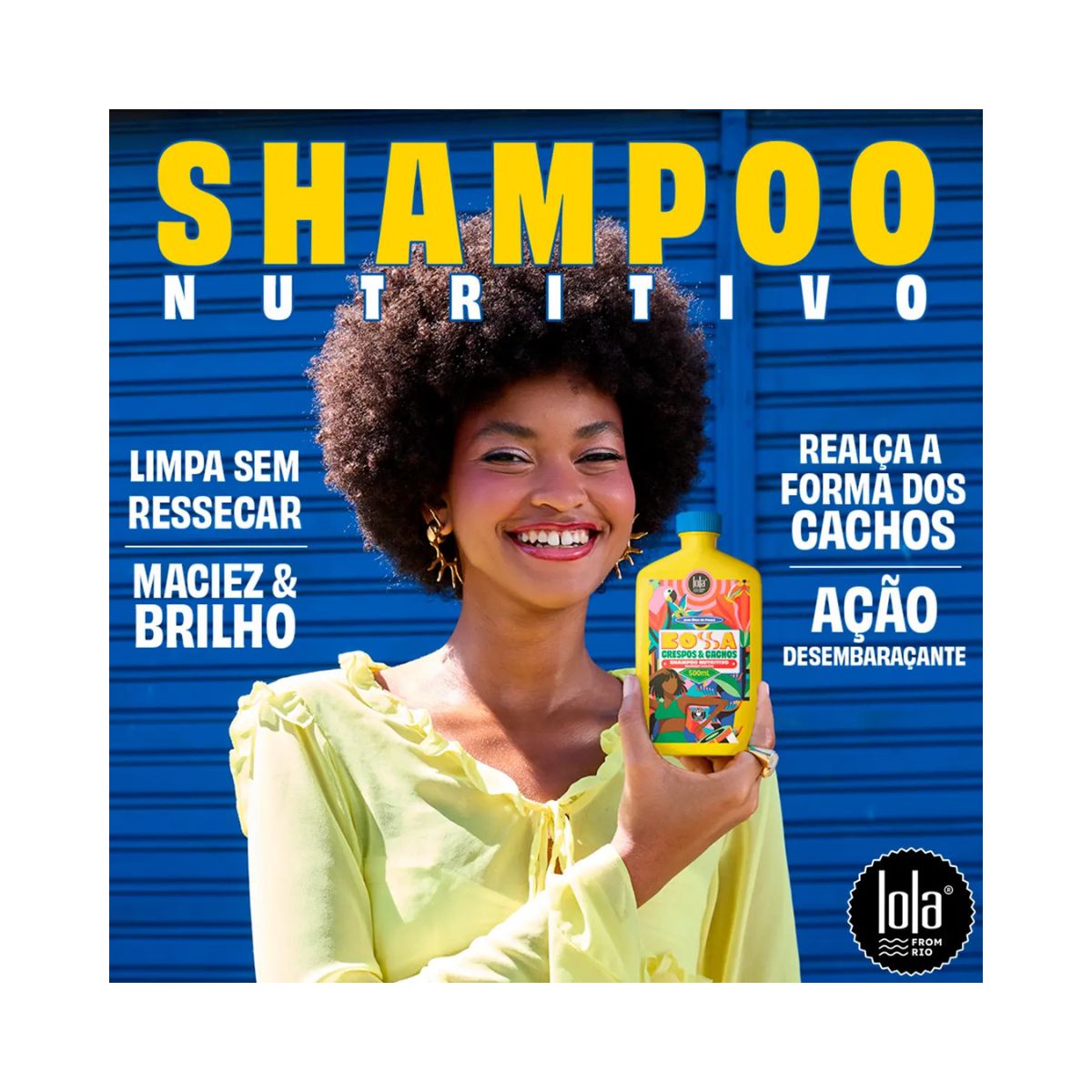 SHAMPOO LOLA FROM RIO NUTRITIVO BOSSA CRESPOS & CACHOS 500ML