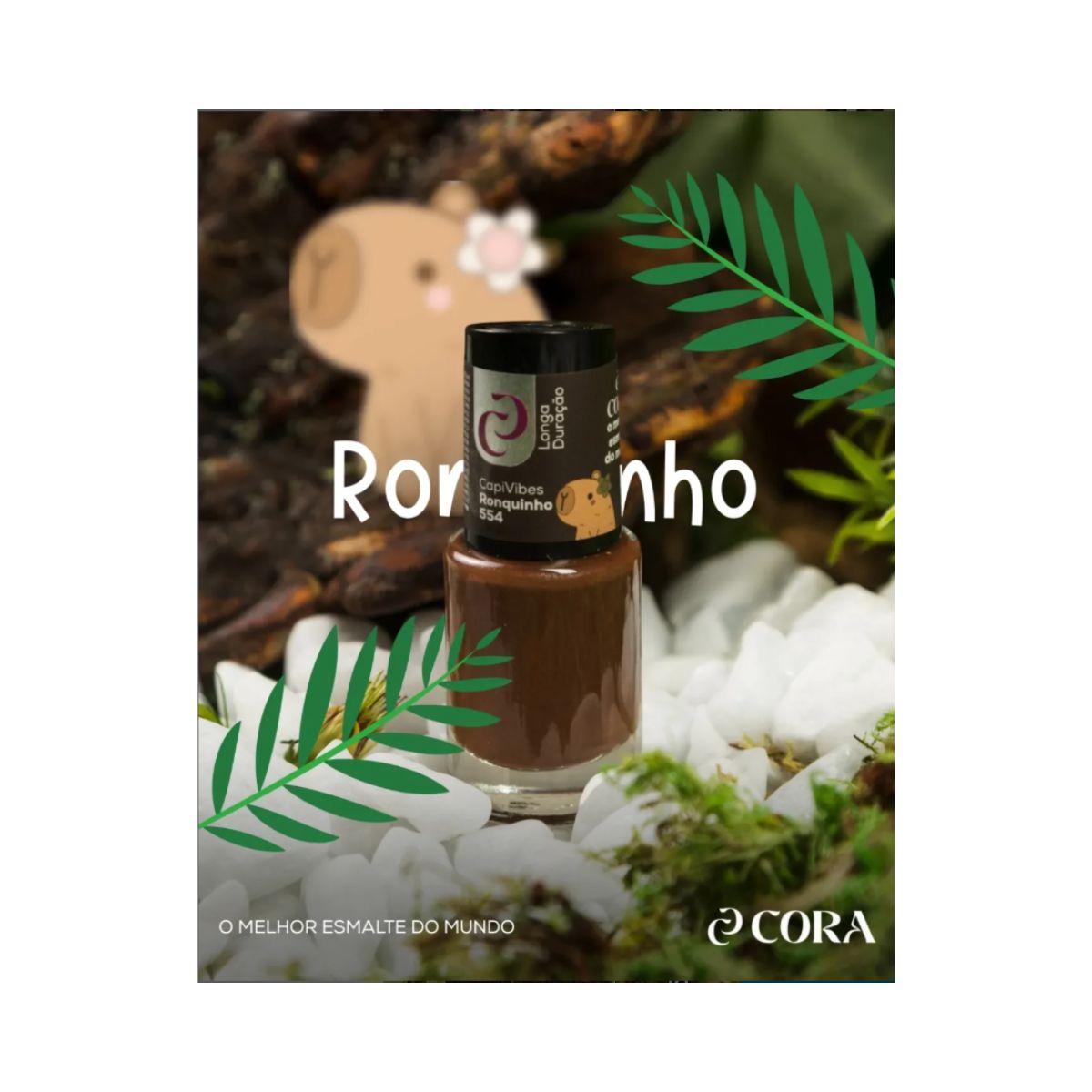 ESMALTE CORA CAPIVIBES RONQUINHO Nº554 10ML