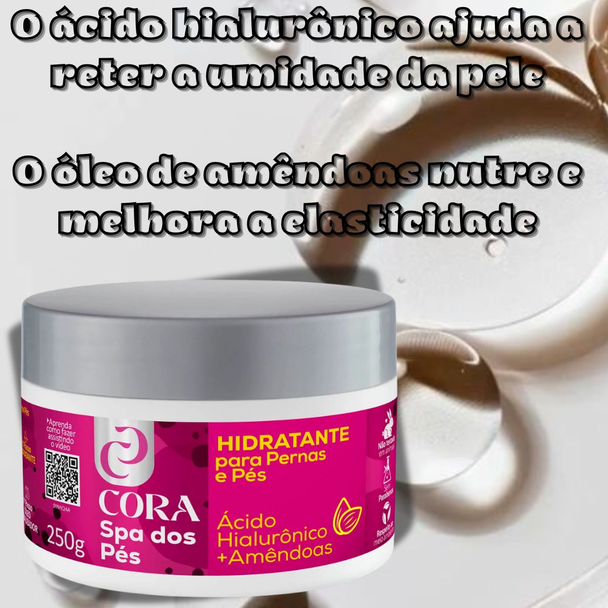 HIDRATANTE SPA DOS PÉS ÁCIDO HIALURÔNICO +AMÊNDOAS CORA 250G
