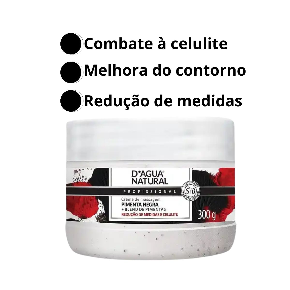CREME DE MASSAGEM PIMENTA NEGRA DÁGUA NATURAL 300G