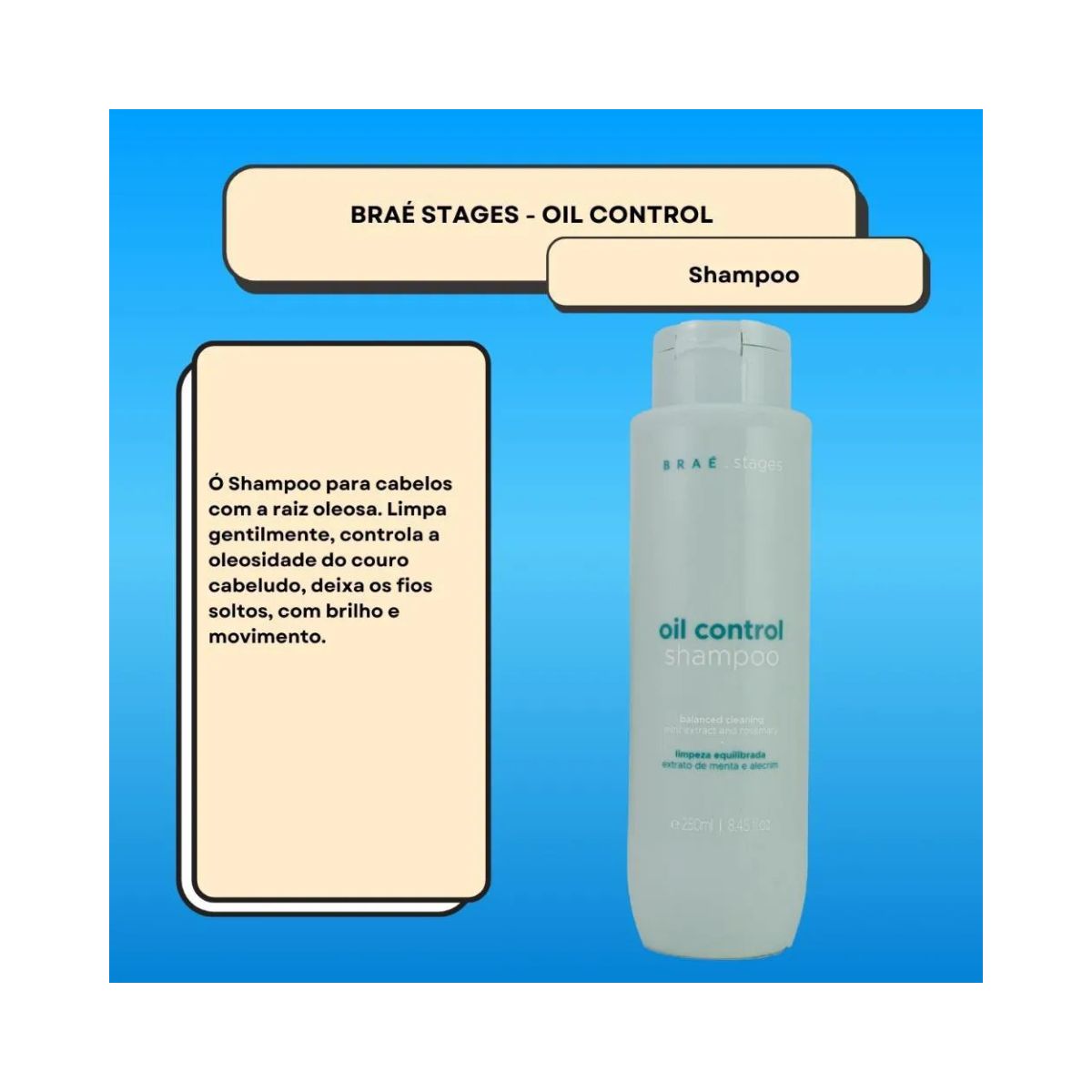 SHAMPOO STAGES ANTI OLEOSIDADE BRAÉ 250ML