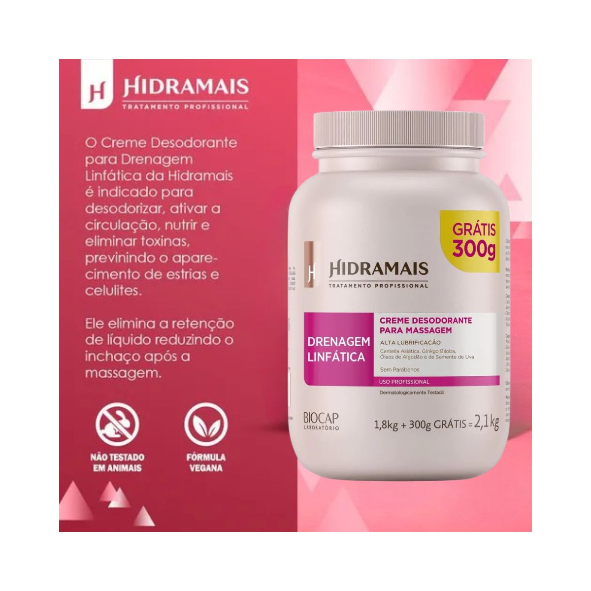 CREME PARA MASSAGEM DRENAGEM HIDRAMAIS PROFISSONAL 1,8KG + 300G