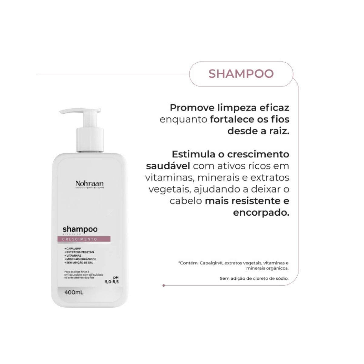 SHAMPOO CRESCIMENTO PRÓ NOHRAAN 400ML