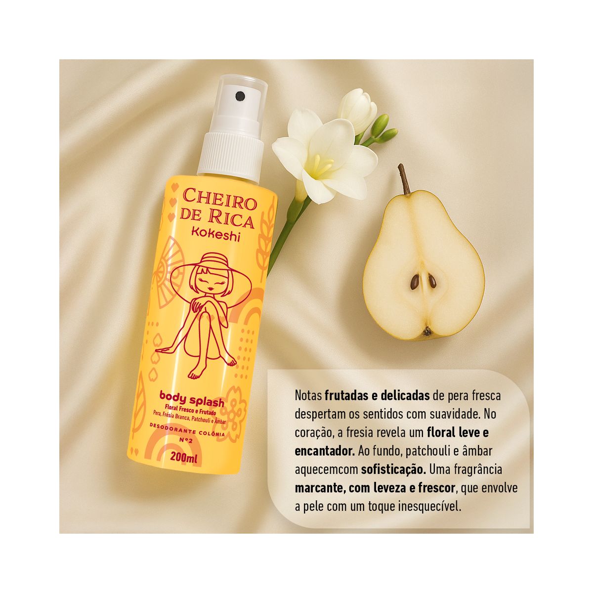 BODY SPLASH CHEIRO DE RICA FLORAL FRESCO FRUTADO 200ML