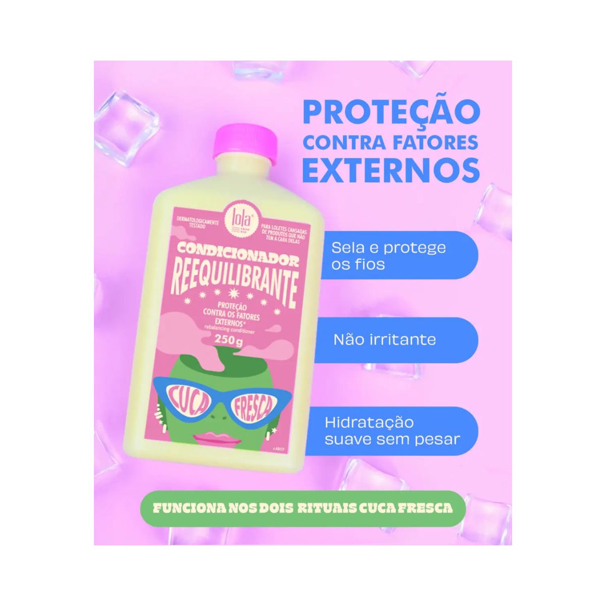 CONDICIONADOR CUCA FRESCA LOLA COSMETICS 250G