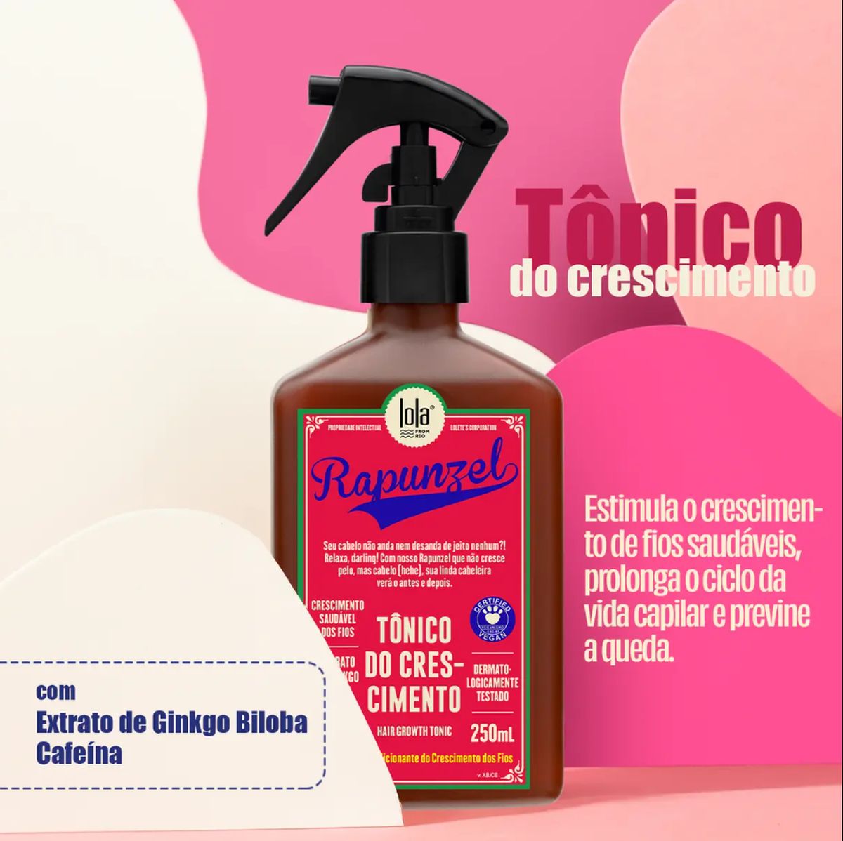 TÔNICO DE CRESCIMENTO RAPUNZEL LOLA COSMETICS 250ML + BRINDE ESCOVA MÁGICA