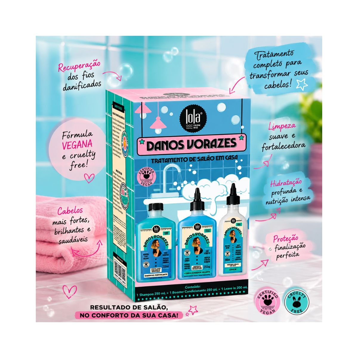 KIT LOLA DANOS VORAZES SH 250ML + BOOSTER 250ML + LEAVE 200ML