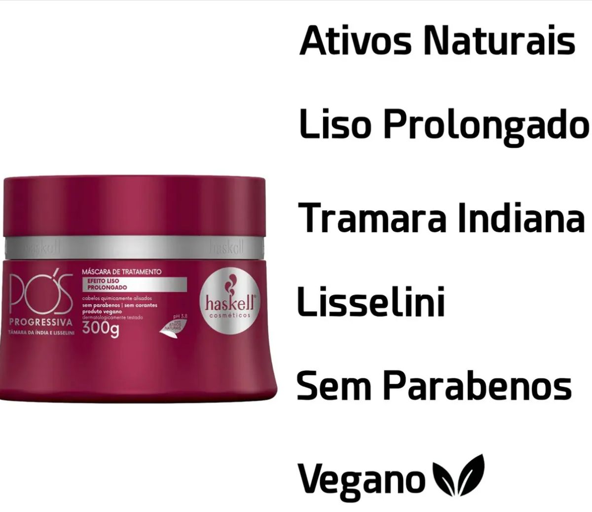 MÁSCARA DE HIDRATAÇÃO PÓS PROGRESSIVA HASKELL 300G COM ÓLEO BELLA FEMME 7ML