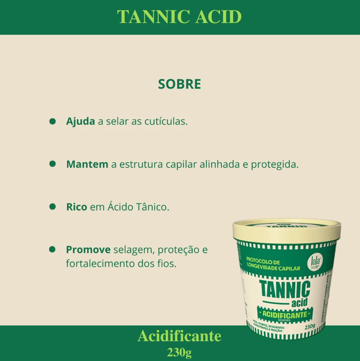 ACIDIFICANTE LOLA FROM RIO TANNIC ACID 230ML COM ACESSÓRIO SORTIDO