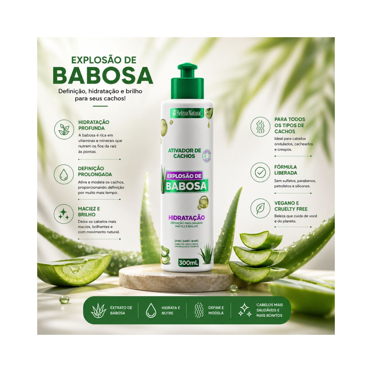 ATIVADOR DE CACHOS EXPLOSÃO DE BABOSA BELEZA NATURAL 300ML