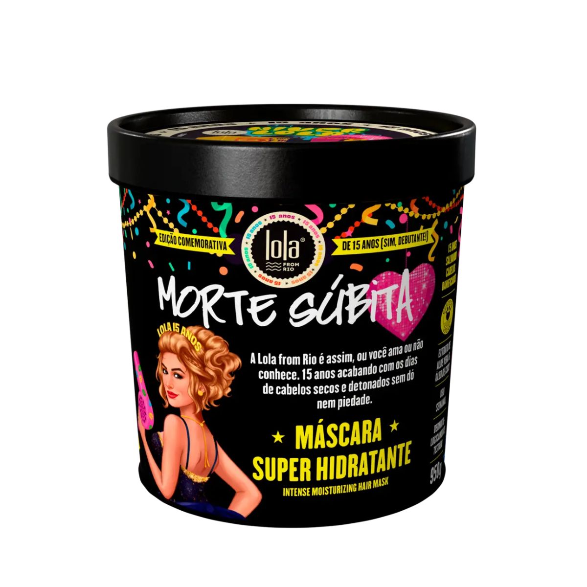 MÁSCARA MORTE SÚBITA 15 ANOS LOLA COSMETICS 950G
