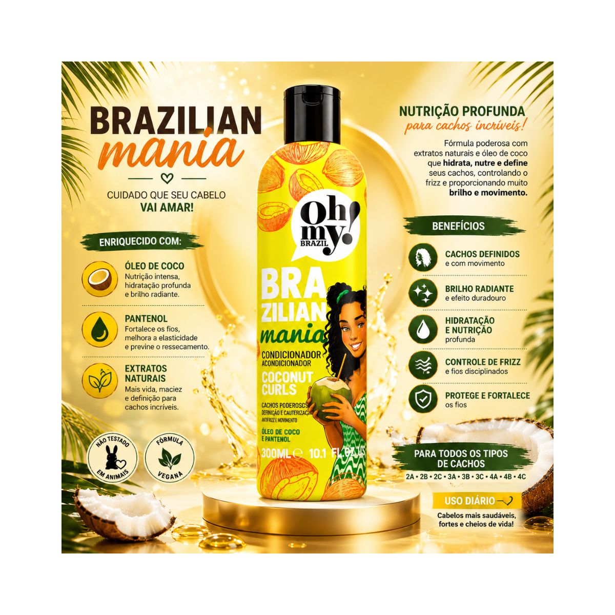 CONDICIONADOR COCONUT CURLS BRAZILIAN MANIA OH MY 300ML