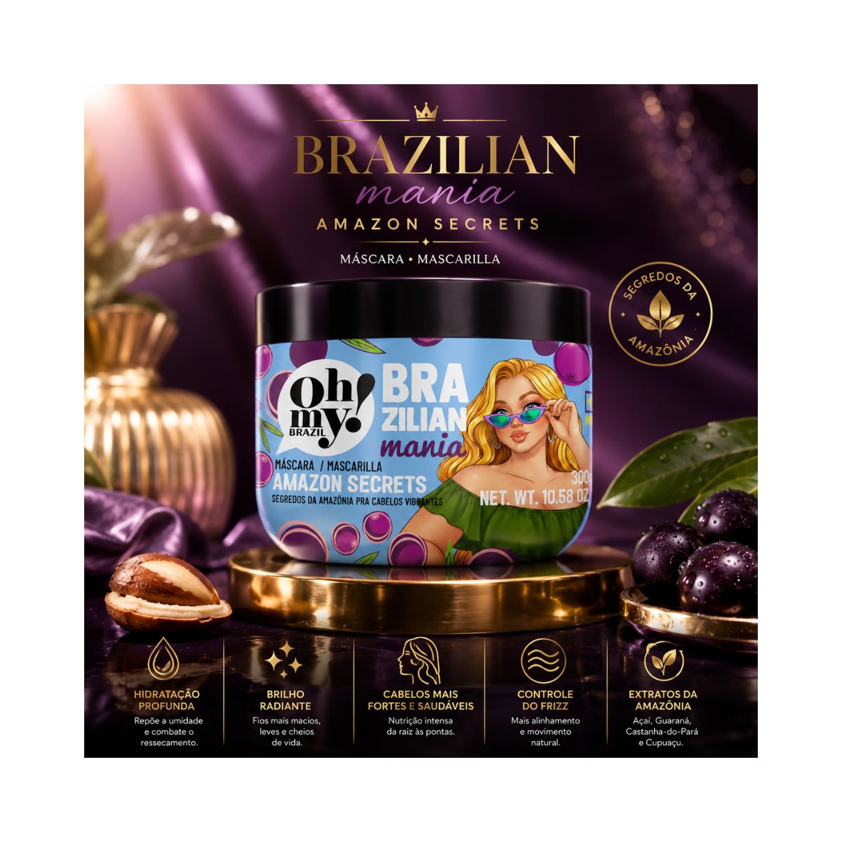 MÁSCARA AMAZON SECRETS BRAZILIAN MANIA OH MY 300G