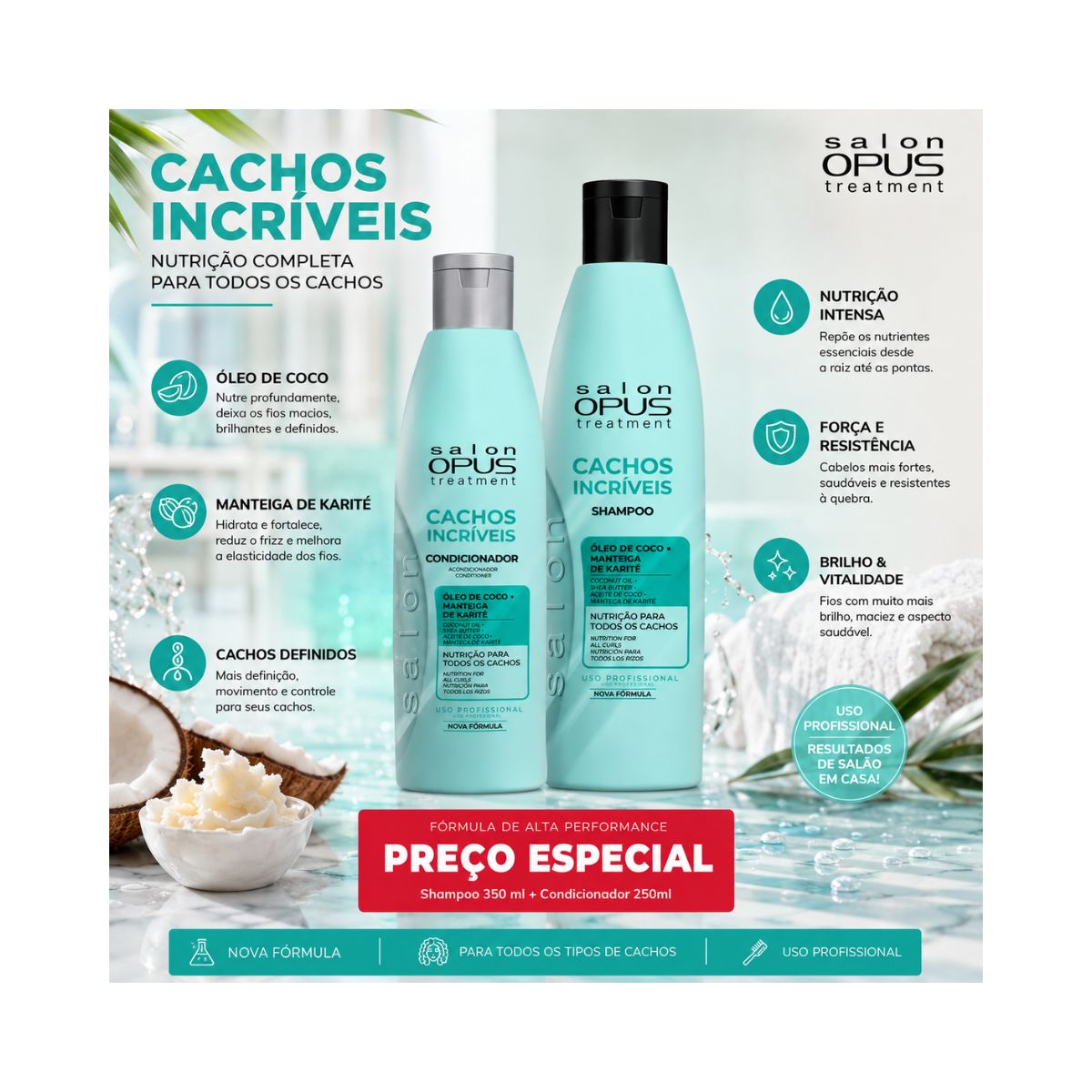 KIT SALON OPUS SHAMPOO 350ML+CONDICIONADOR 250ML CACHOS