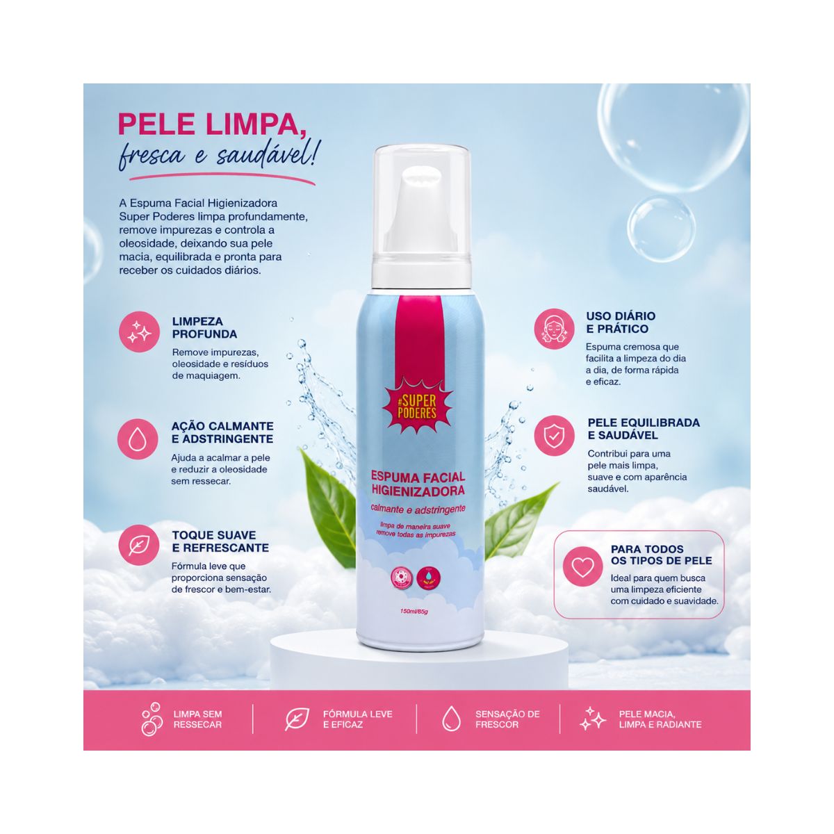 ESPUMA FACIAL SUPER PODERES HIGIENIZADORA 150ML