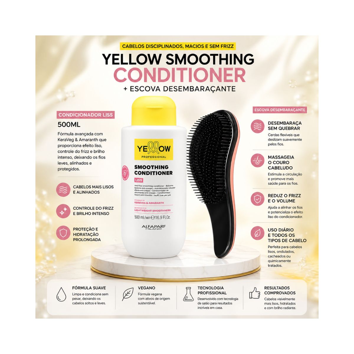 KIT YELLOW CONDICIONADOR SMOOTHING LISS 500ML + ESCOVA MÁGICA