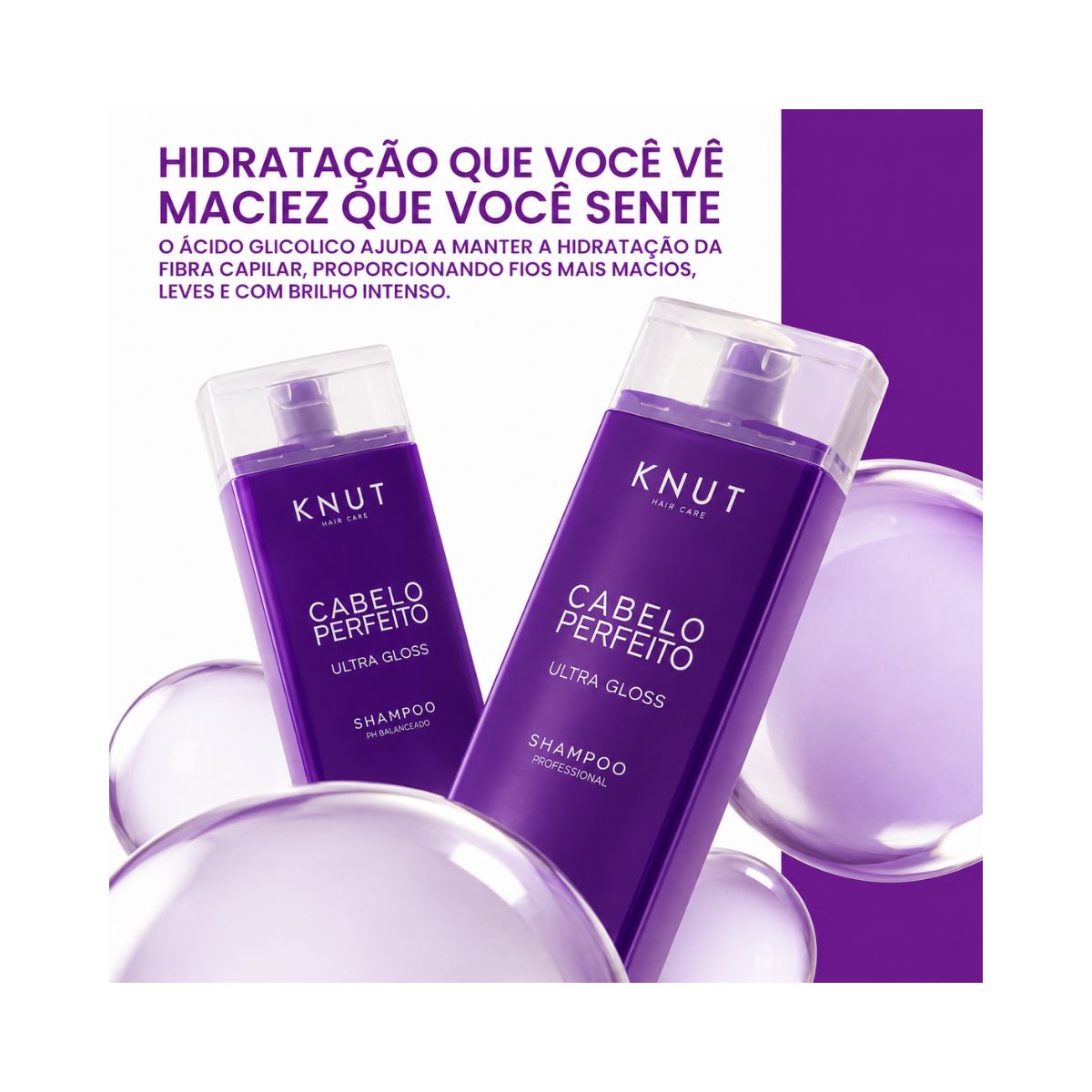 KIT CABELO PERFEITO ULTRA GLOSS KNUT SHAMPOO 250ML + CONDICIONADOR 200ML