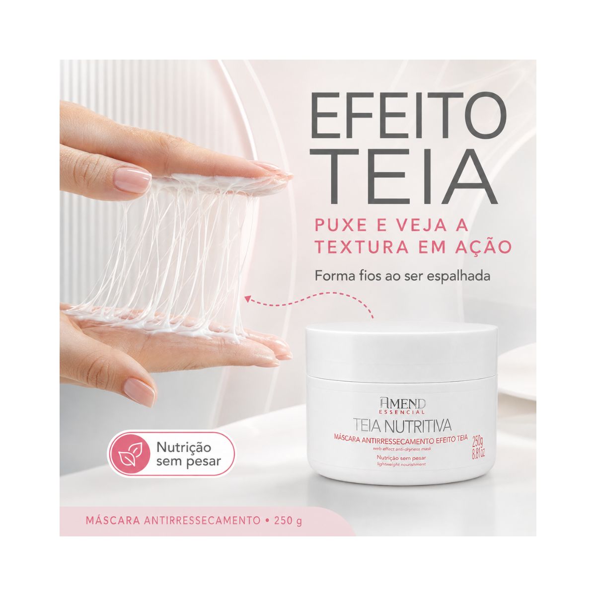 MÁSCARA ANTIRRESSECAMENTO EFEITO TEIA ESSENCIAL AMEND 250G