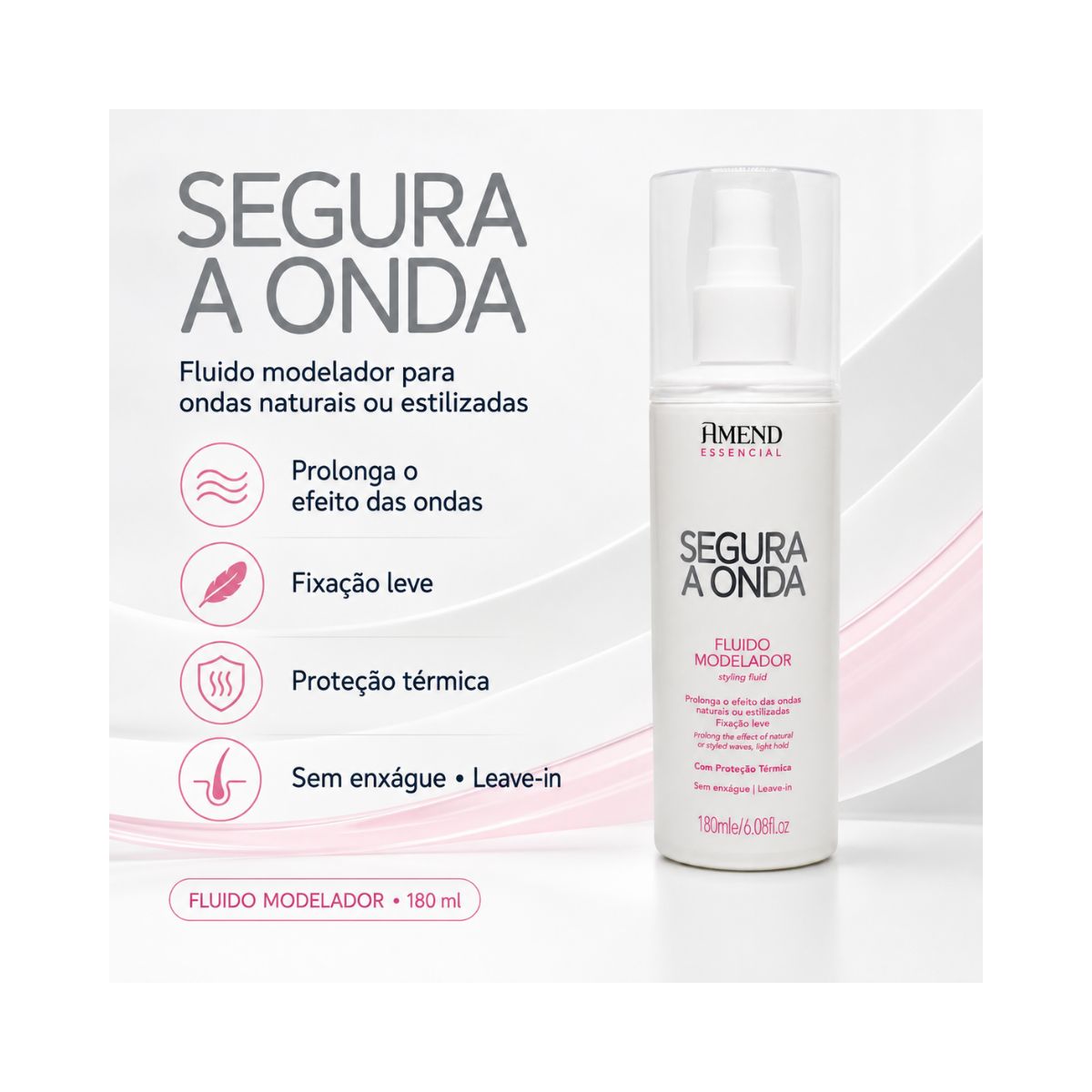 FLUÍDO MODELADOR SEGURA A ONDA ESSENCIAL AMEND 180ML