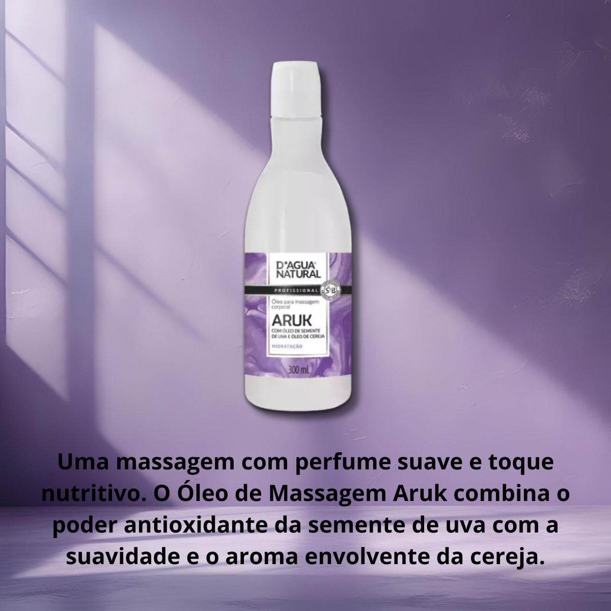 ÓLEO DE MASSAGEM ARUK SEMENTE DE UVA E CEREJA DÁGUA NATURAL 300ML