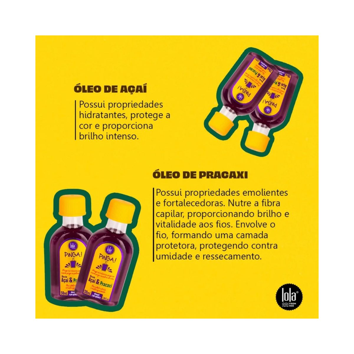 ÓLEO CAPILAR PINGA AÇAI & PRACAXI LOLA COSMETICS 55ML
