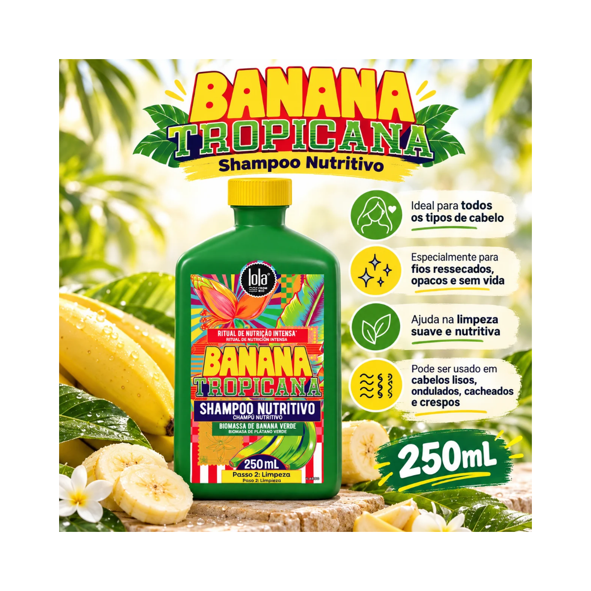 SHAMPOO NUTRITIVO BANANA TROPICANA LOLA COSMETICS 250ML